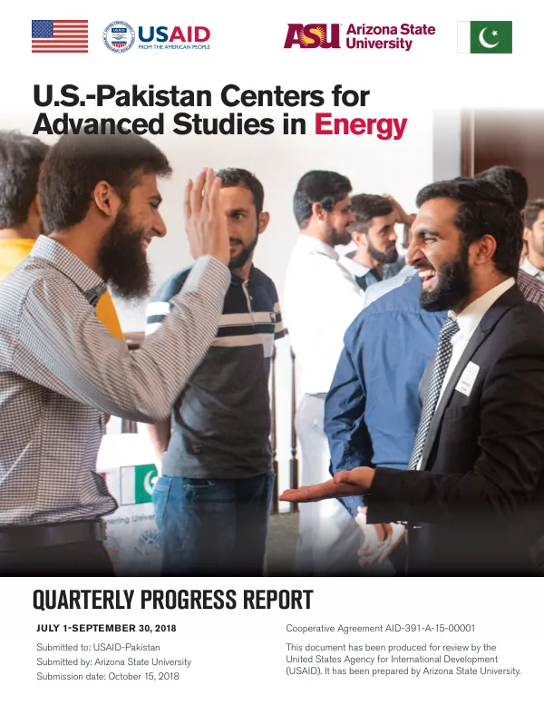 U.S.-Pakistan Centers for Advanced Studies in Energy Quarterly Progress Report July 1-September 30, 2018