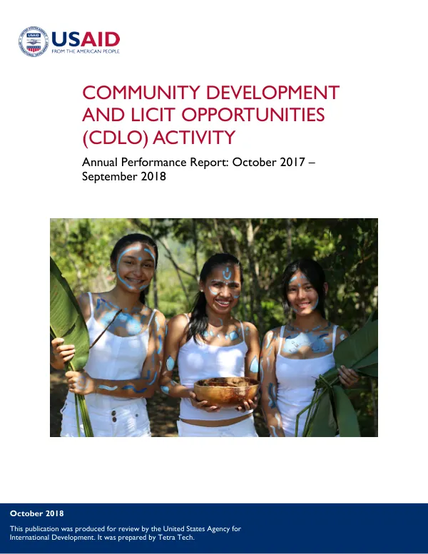 Community Development and Licit Opportunities (CDLO) Activity Annual Performance Report: October 2017 – September 2018