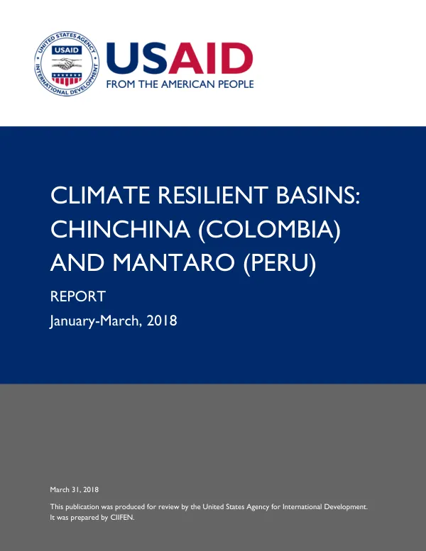 Climate Resilient Basins: Chinchina (Colombia) and Mantaro (Peru) Report