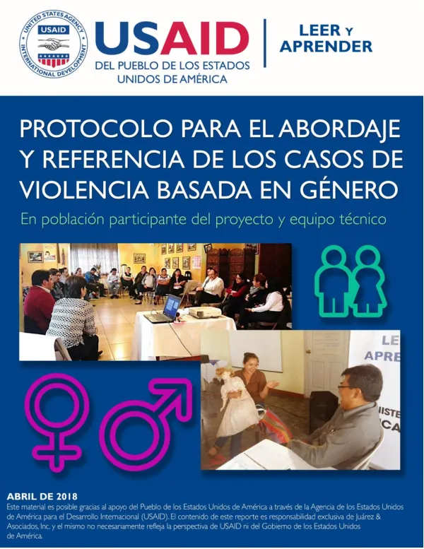 Protocolo para el abordaje y referencia de los casos de violencia basada en género en población participante del Proyecto USAID Leer y Aprender