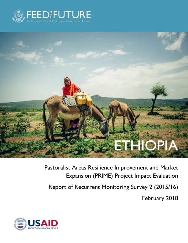 Feed the Future Ethiopia Pastoralist Areas Resilience Improvement and Market Expansion (PRIME) Project Impact Evaluation: Report of Recurrent Monitoring Survey 2 (2015/16)