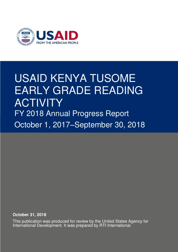 USAID Kenya Tusome Early Grade Reading Activity FY 2018 Annual Progress Report