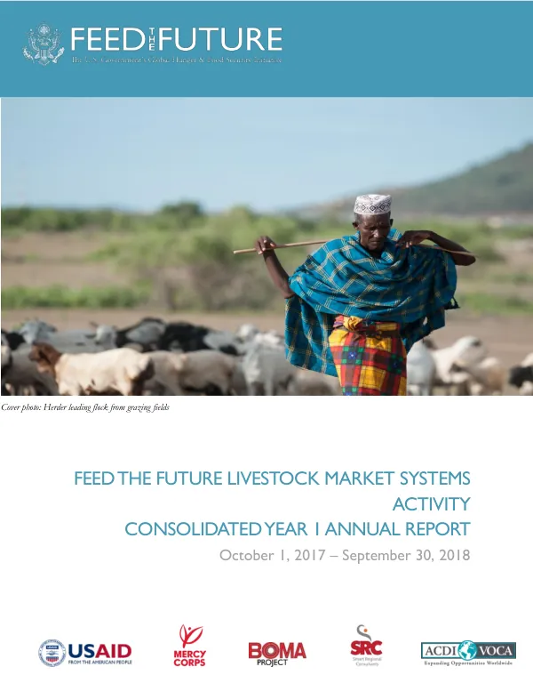 Feed the Future Kenya Livestock Market Systems Activity: Consolidated Year 1 Annual Report