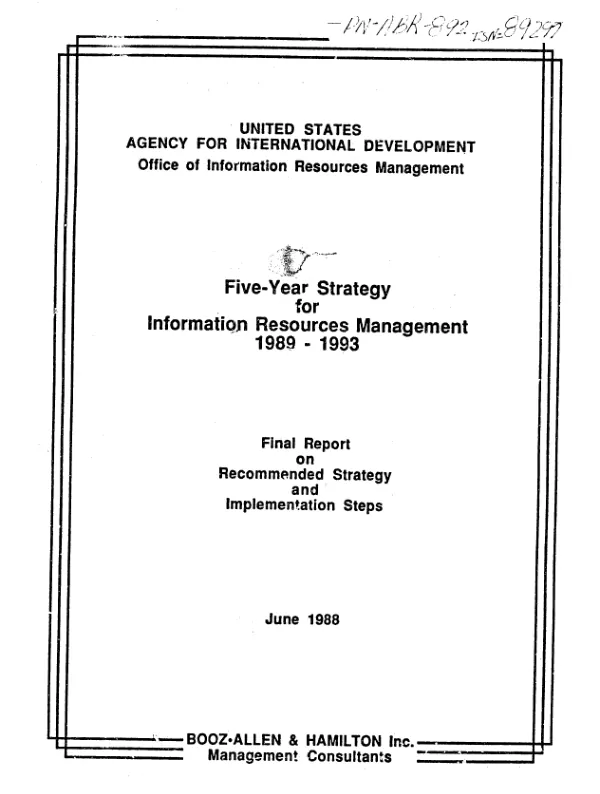 Five-year strategy for Information Resources Management, 1989-1993 : final report on recommended strategy and implementation steps