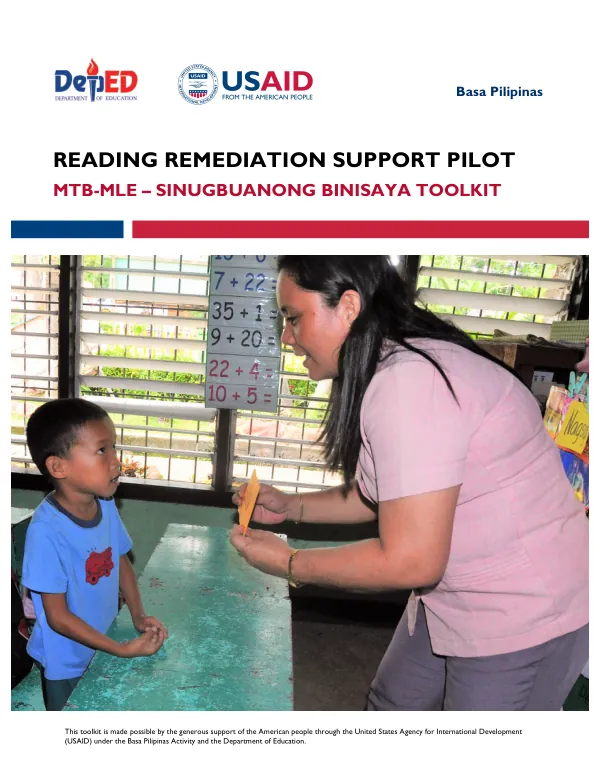 USAID Basa Pilipinas Reading Remediation Support Pilot Toolkit (Sinugbuanong Binisaya) - FINAL MAY 2018