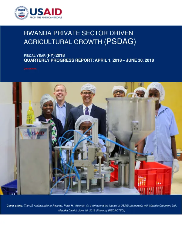Rwanda Private Sector Driven Agricultural Growth (PSDAG) Project Fiscal Year (FY) 2018 Q3 Progress Report: April 1, 2018 – June 30, 2018