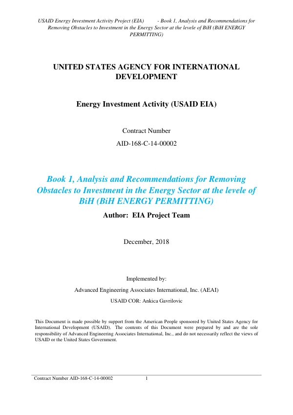 Final Report: Energy Investment Activity Project (EIA) - Book 1, Analysis and Recommendations for Removing Obstacles to Investment in the Energy Sector at the Level of BiH (BiH ENERGY PERMITTING)
