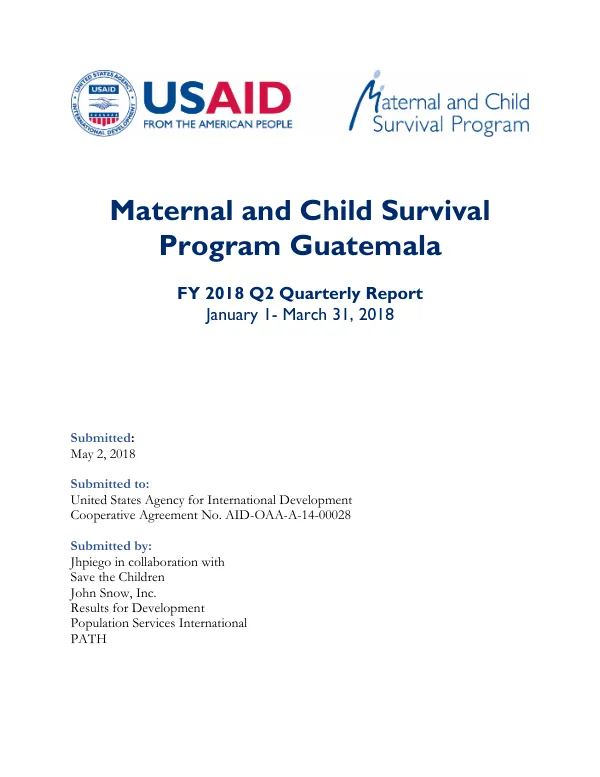Maternal and Child Survival Program Guatemala FY 2018 Q2 Quarterly Report