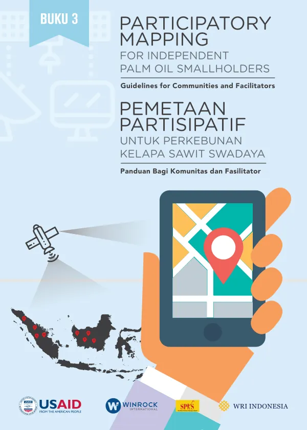Participatory Mapping for Independent Palm Oil Smallholders Guidelines for Communities and Facilitators