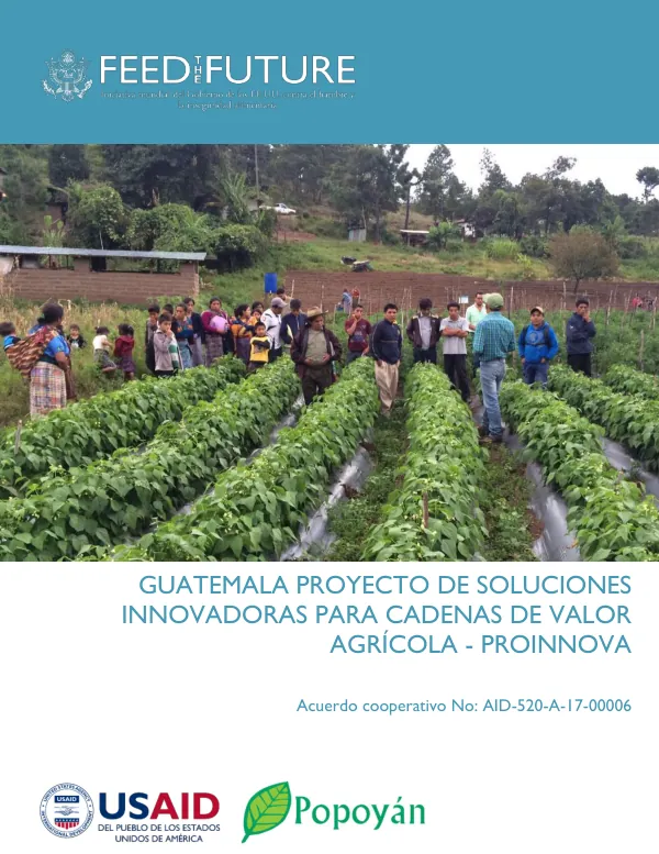 Monitoring, Evaluation & Learning (MEL) PLAN for FEED THE FUTURE GUATEMALA – PROYECTO DE SOLUCIONES INNOVADORAS PARA CADENAS DE VALOR AGRÍCOLA – PROINNOVA