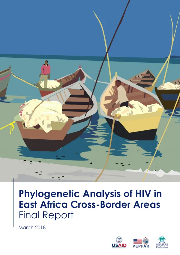 Phylogenetic Analysis of HIV in East Africa Cross-Border Areas Final Report