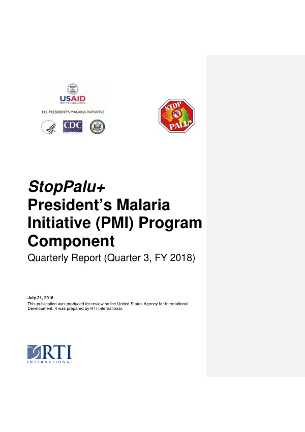 Quarterly Report: President’s Malaria Initiative (PMI) Program Component StopPalu+