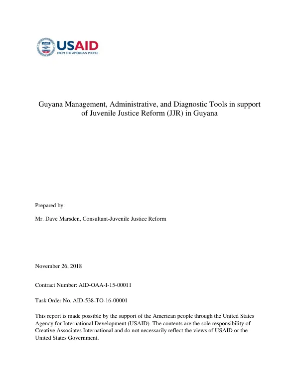 Guyana Management, Administrative, and Diagnostic Tools in support of Juvenile Justice Reform (JJR) in Guyana