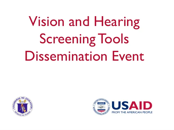 Vision and Hearing Screening Pilot Activity in the Philippines
