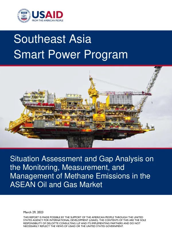 Situation Assessment and Gap Analysis on the Monitoring, Measurement, and Management of Methane Emissions in the ASEAN Oil and Gas Market