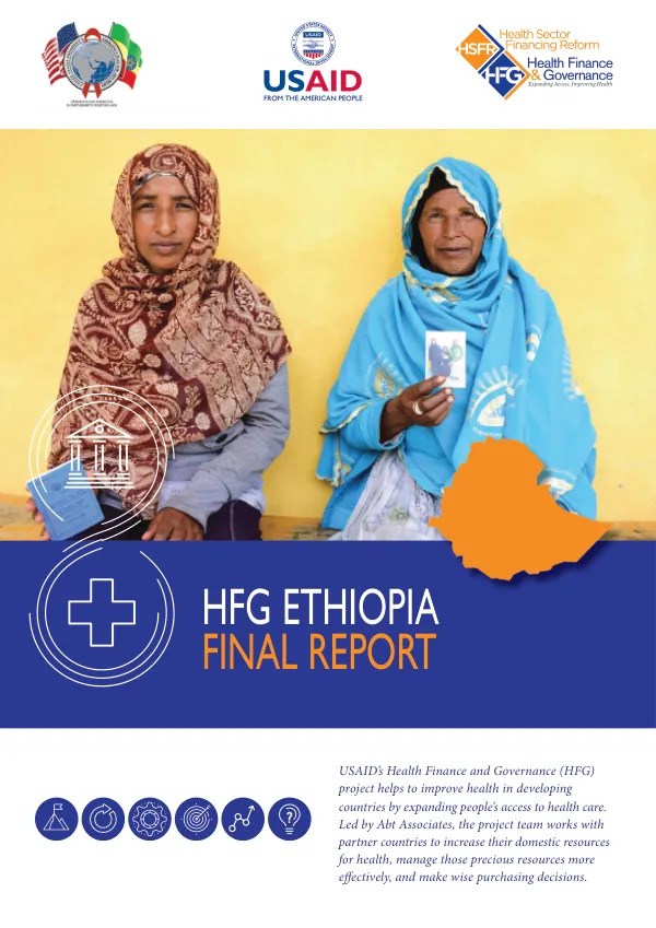 Final Report: Health Finance and Governance Project in Ethiopia