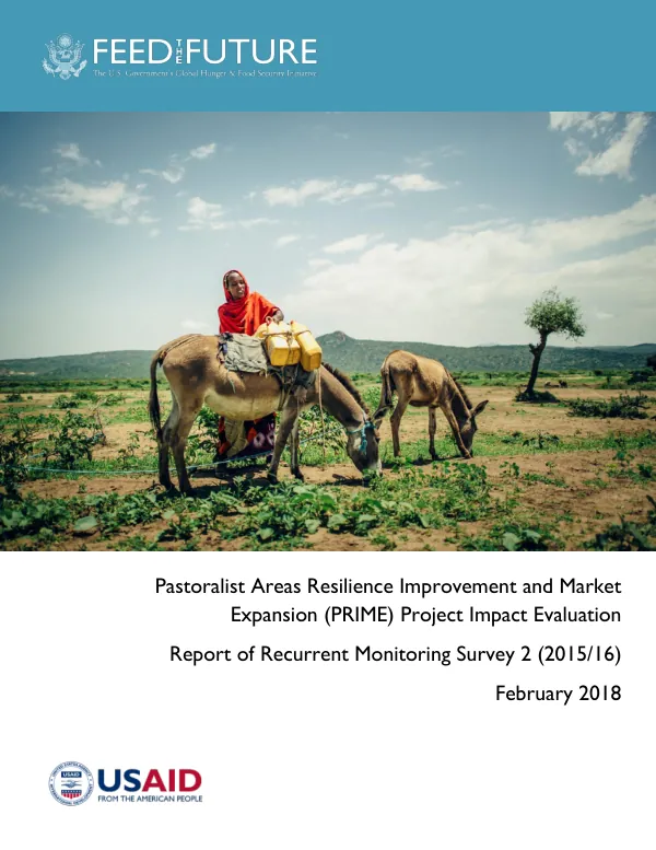 Feed the Future Ethiopia Pastoralist Areas Resilience Improvement and Market Expansion (PRIME) Project Impact Evaluation: Report of Recurrent Monitoring Survey 2 (2015/16)