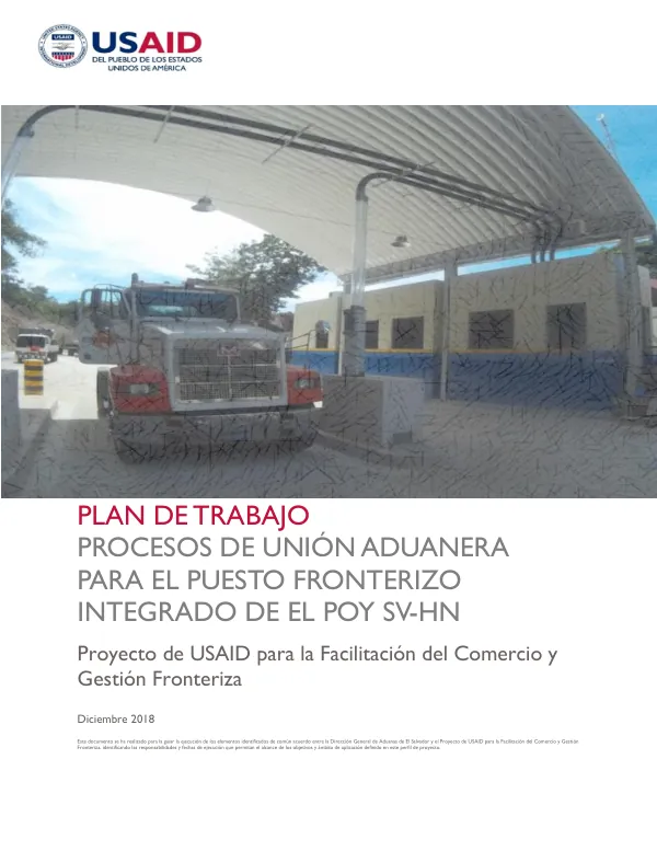 PLAN DE TRABAJO PROCESOS DE LA UNIÓN ADUANERA PARA EL PUESTO FRONTERIZO INTEGRADO DE EL POY SV-HN