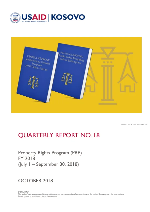 Quarterly Report No. 18: Property Rights Program (PRP) FY 2018