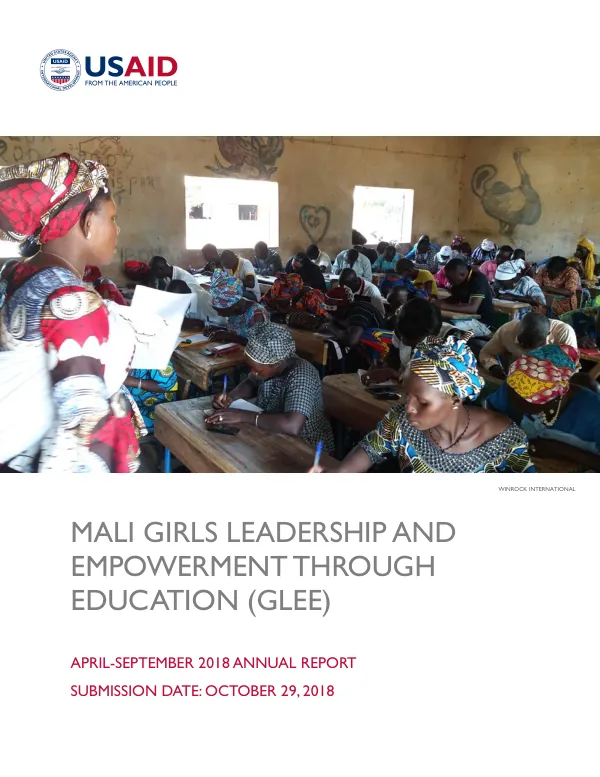 Mali Girls Leadership and Empowerment through Education (GLEE) Annual Report April-September 2018