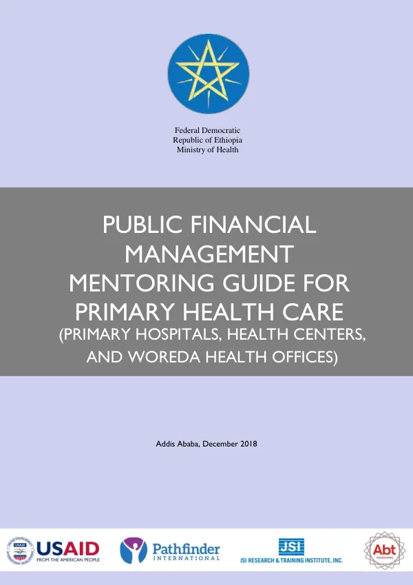 Public Financial Management Mentoring Guide for Primary Health Care (Primary Hospitals, Health Centers, and Woreda Health Offices)