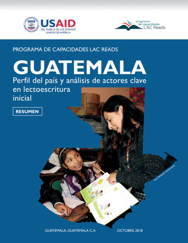 Guatemala Perfil del país y análisis de actores clave en lectoescritura inicial