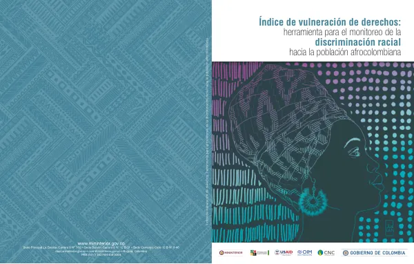 Índice de vulneración de derechos: herramienta para el monitoreo de la discriminación racial hacia la población afrocolombiana