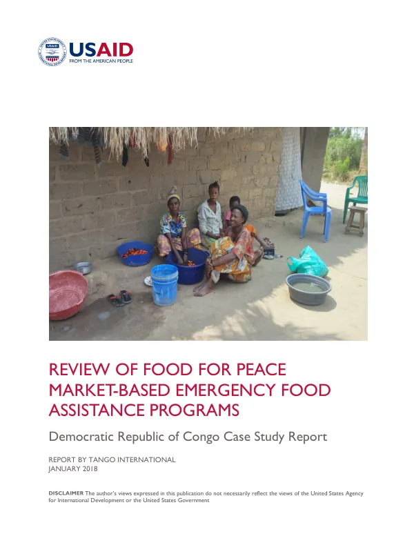 Review of Food for Peace Market-Based Emergency Food Assistance Programs: Democratic Republic of Congo Case Study Report