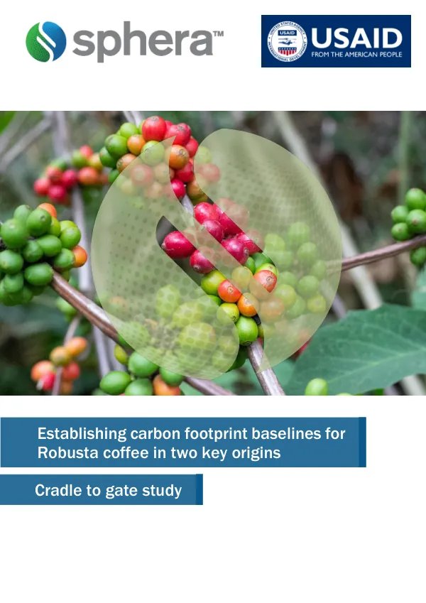 Cradle to gate study for establishing carbon footprint baselines for Robusta coffee in two key origins