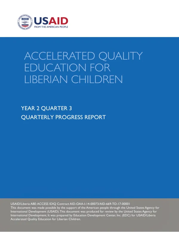 Accelerated Quality Education for Liberian Children: Quarterly Progress Report, Year 2, Quarter 3
