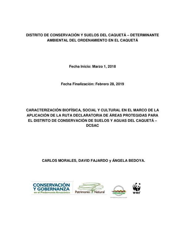Caracterización Biofísica, Social y Cultural en el Marco de la Aplicación de la Ruta Declaratoria de Áreas Protegidas para el Distrito de Conservación de Suelos y Aguas del Caquetá