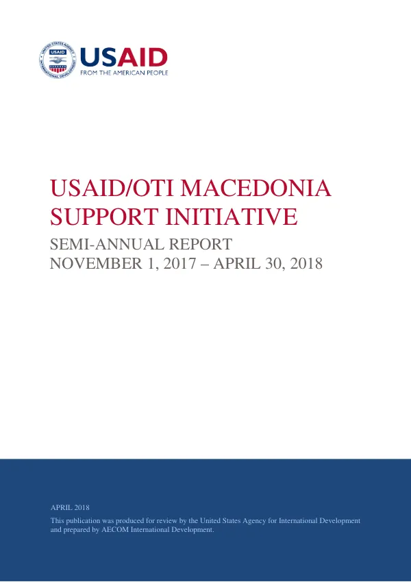Semi-Annual Report: USAID/OTI Macedonia Support Initiative