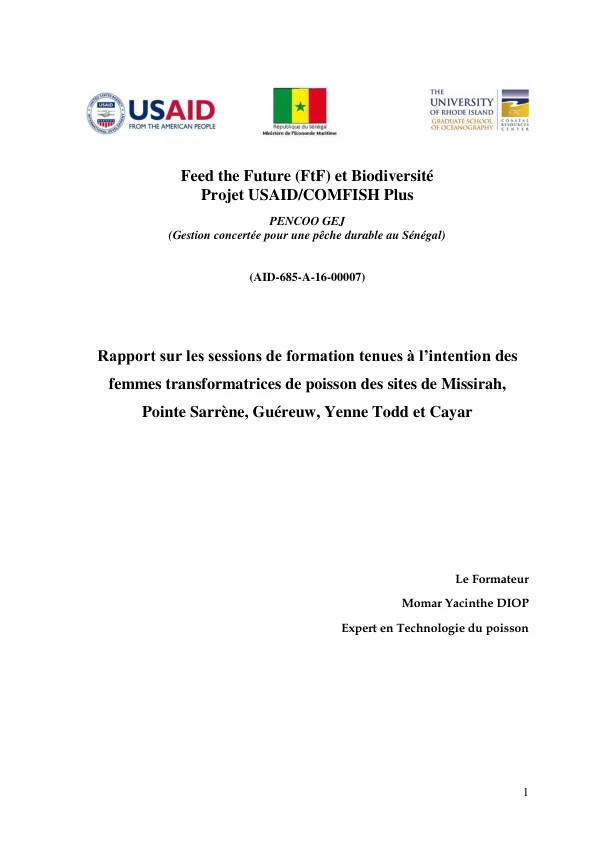 Feed the Future (FtF) et Biodiversité: Rapport sur les sessions de formation tenues à l’intention des femmes transformatrices de poisson des sites de Missirah, Pointe Sarrène, Guéreuw, Yenne Todd et Cayar
