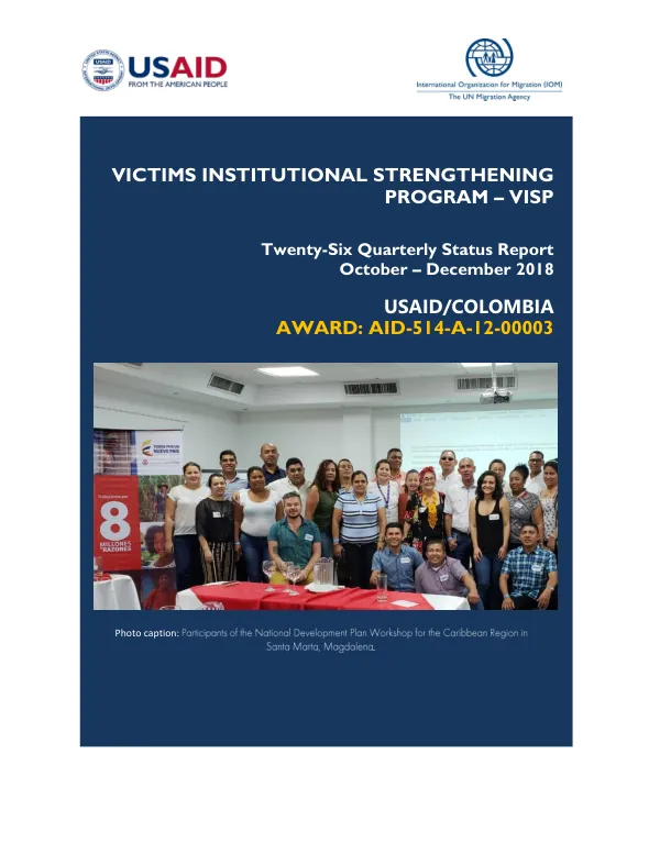 Twenty-Six Quarterly Status Report: Victims Institutional Strengthening Program