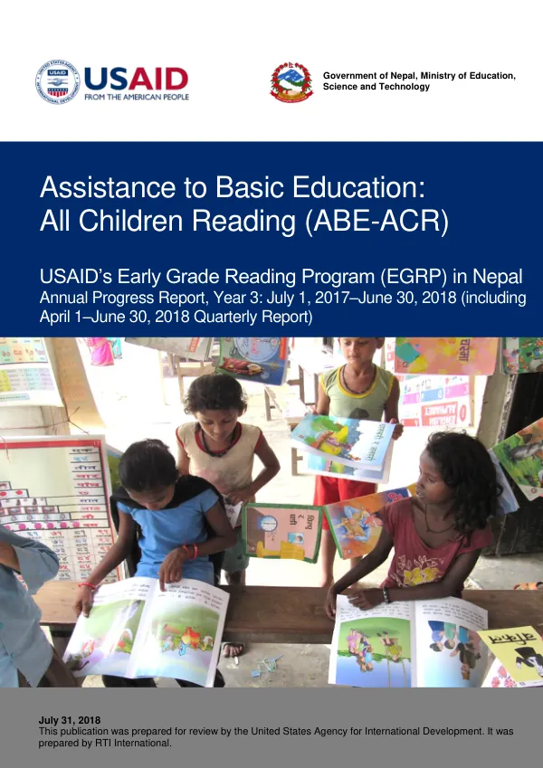 USAID’s Early Grade Reading Program (EGRP) in Nepal Annual Progress Report, Year 3: July 1, 2017–June 30, 2018 (including April 1–June 30, 2018 Quarterly Report)