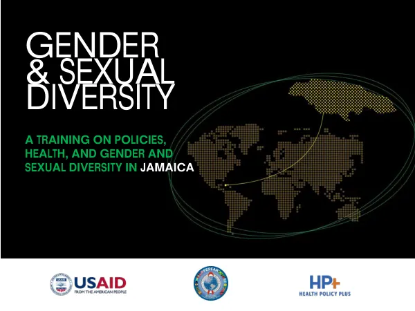 Gender and Sexual Diversity: a Training on Policies, Health, and Gender and Sexual Diversity in Jamaica