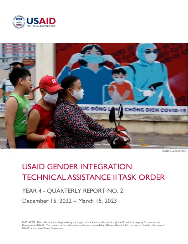 USAID Gender Integration Technical Assistance II Task Order Year 4 - Quarterly Report No. 2 December 15, 2022 – March 15, 2023