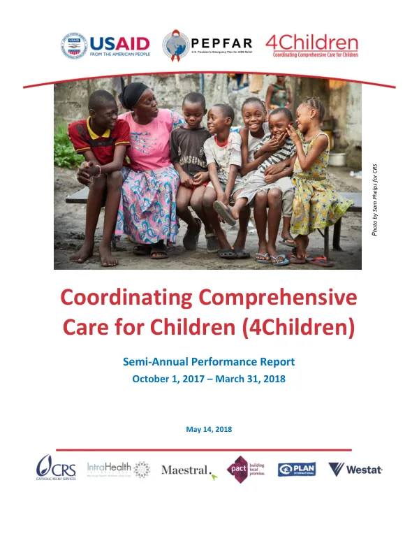 Coordinating Comprehensive Care for Children (4Children) Semi-Annual Performance Report (October 2017 – March 2018)