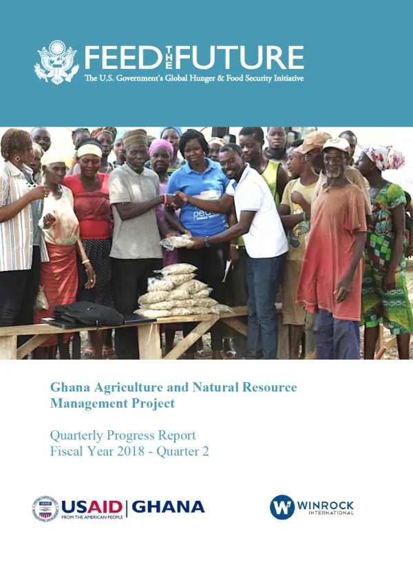 Feed the Future Ghana AgNRM Quarterly Progress Report (FY 2018|Quarter 2)