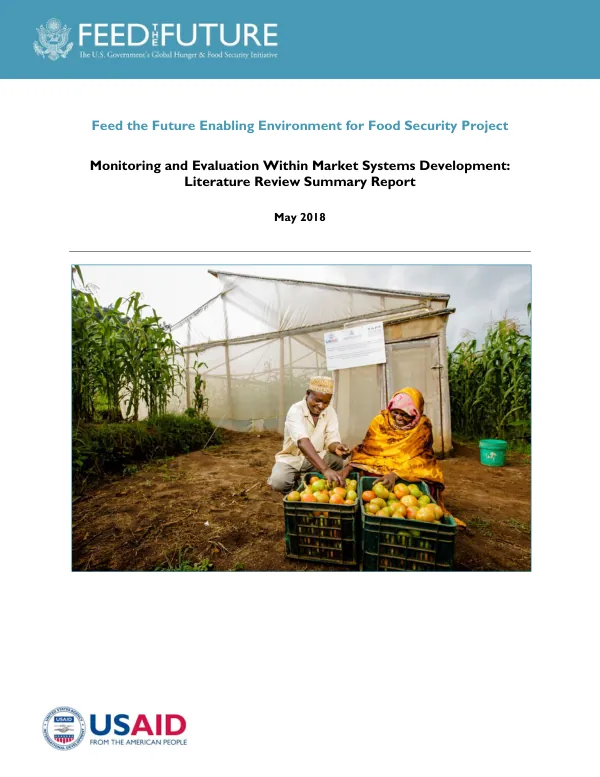 Feed the Future Enabling Environment for Food Security Project Monitoring and Evaluation Within Market Systems Development: Literature Review Summary Report