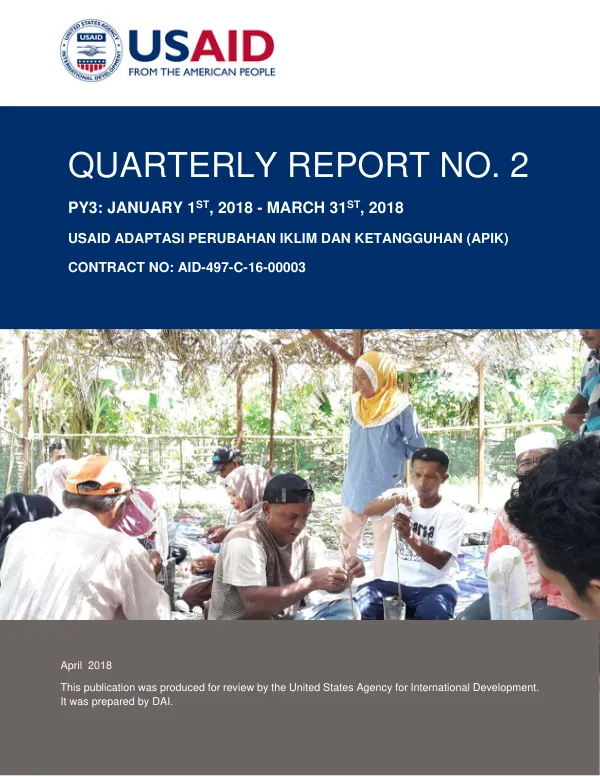 Quarterly Report 2 Year 3 – USAID Adaptasi Perubahan Iklim dan Ketangguhan (APIK)