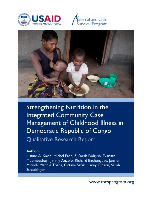 Strengthening Nutrition in the Integrated Community Case Management of Childhood Illness in Democratic Republic of Congo, Qualitative Research Report