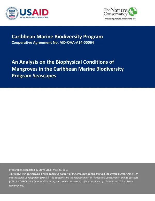 An Analysis on the Biophysical Conditions of Mangroves in the Caribbean Marine Biodiversity Program Seascapes