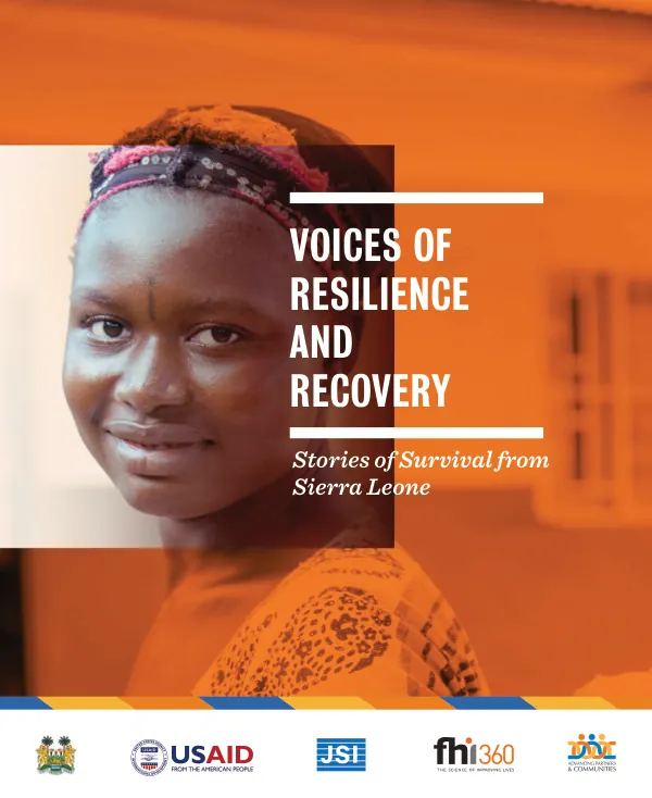 Voices of Resilience and Recovery: Stories of Survival from Sierra Leone (December 2018)