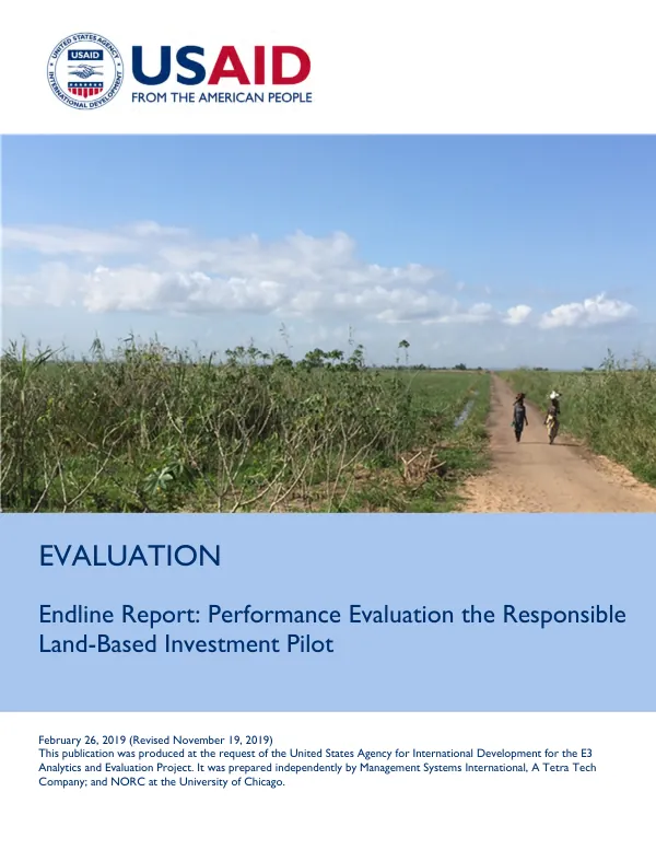 Endline report : performance evaluation the responsible land-based investment pilot