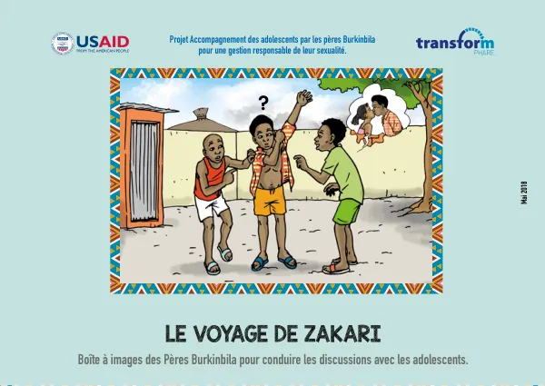 Le Voyage de Zakari: Projet Accompagnement des adolescents par les pères Burkinbila pour une gestion responsable de leur sexualité