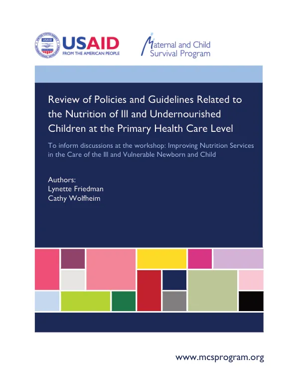 Review of Policies and Guidelines Related to the Nutrition of Ill and Undernourished Children at the Primary Health Care Level