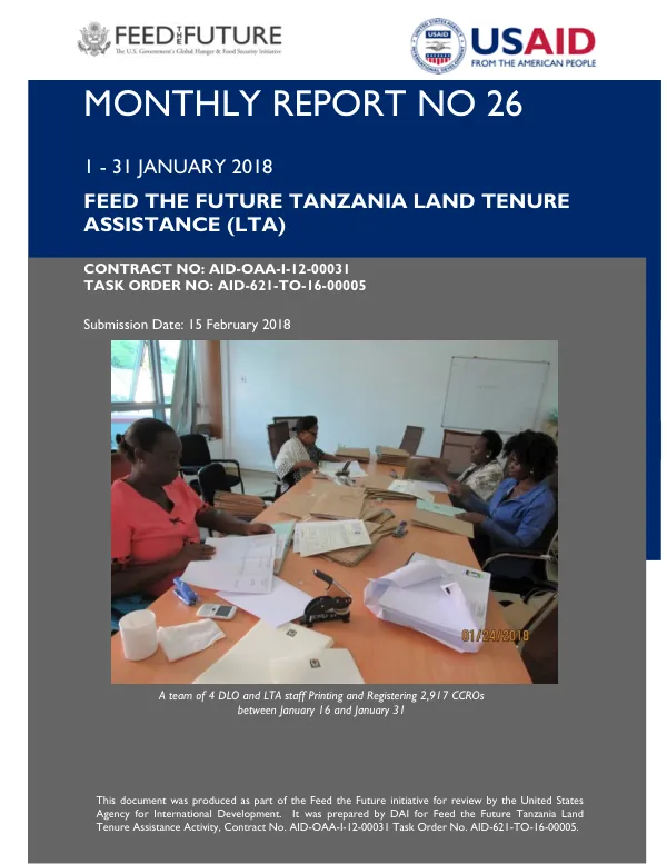 Feed the Future, USAID Tanzania Land Tenure Assistance (LTA) Monthly Report January 2018
