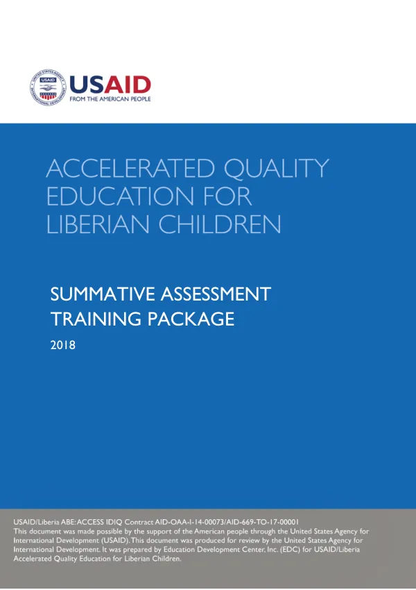 Accelerated Quality Education for Liberian Children: Summative Assessment Training Package 2018