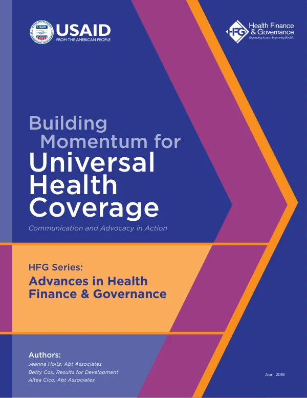 Communication and Advocacy in Action: Building Momentum for Universal Health Coverage